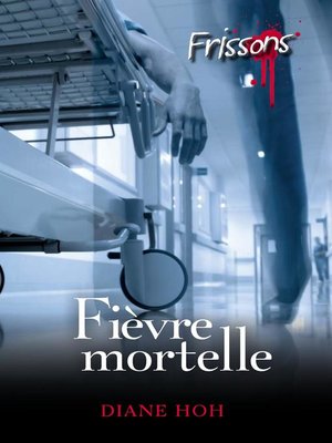 cover image of Fièvre mortelle
